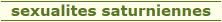 sexualites saturniennes