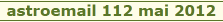 astroemail 112 mai 2012
